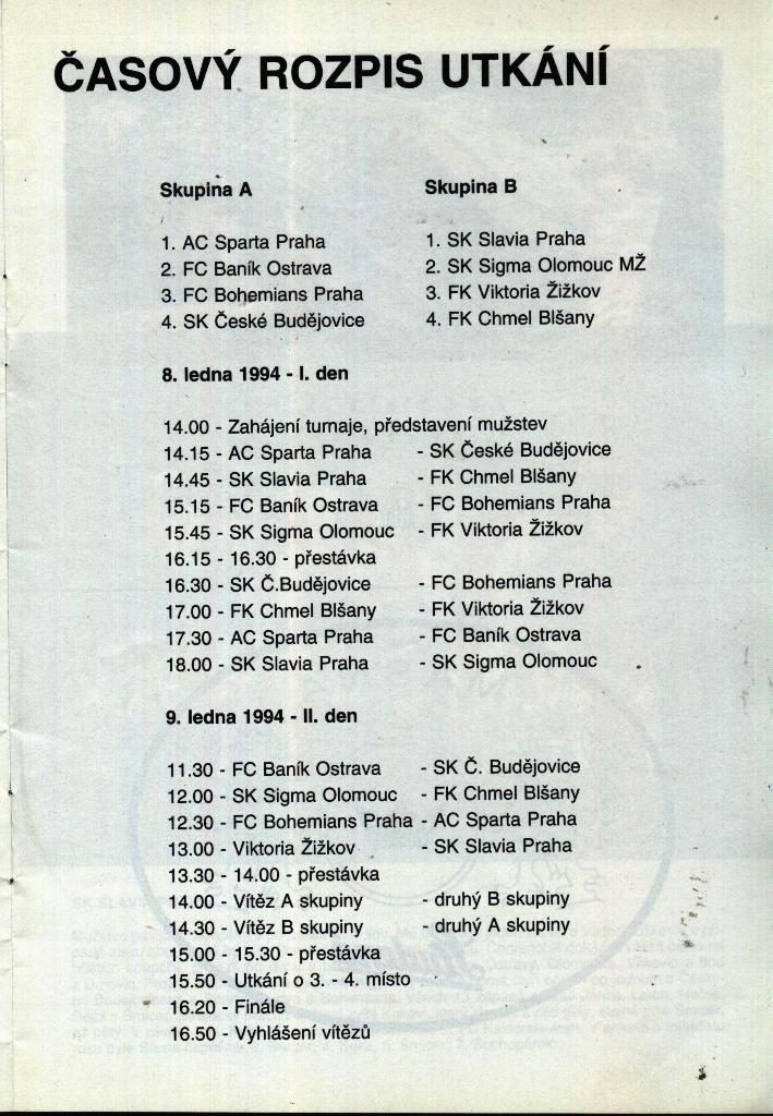 II halovy turnaj .Praha. 8-9.01.1994 (Czech Republika). programma 1