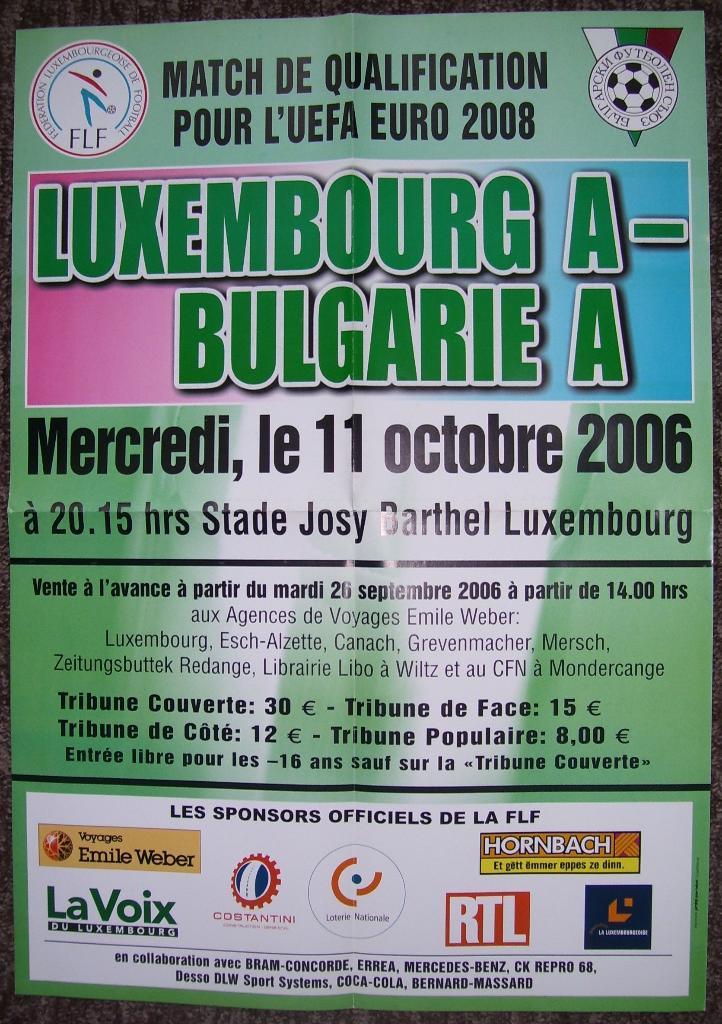 Luxembourg A _v Bulgarie A _11.10. 2006 =EURO 2008-Qual. (poster - plakat)