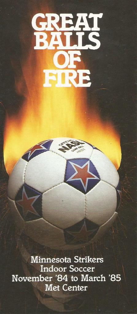 Great Balls of fire._Minnesota Strikers _November-84- March-85 (USA (на анг.яз.)