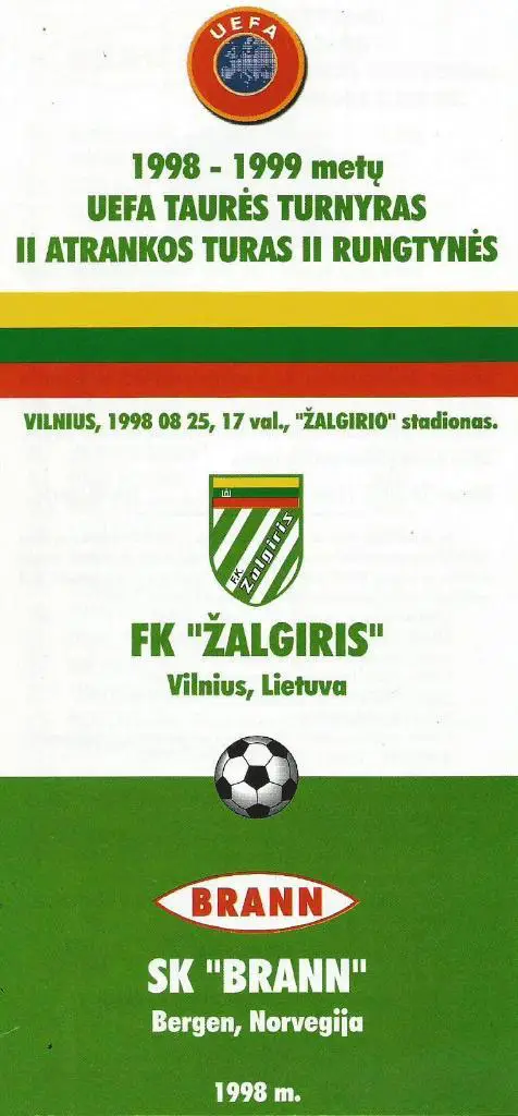 Жальгирис Вильнюс, Литва - Бранн Беген, Норвегия 25.08.1998 кубок УЕФА