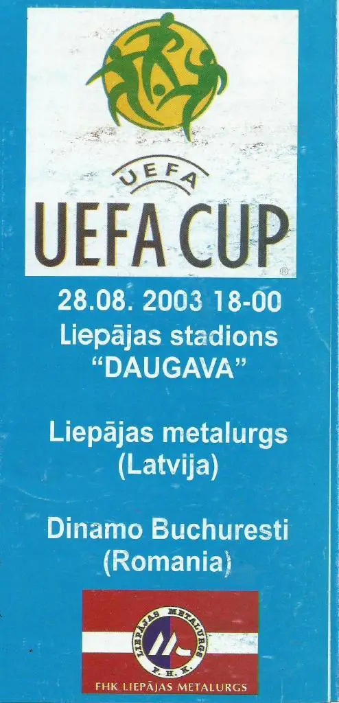 Liepajas Metalurg, Latvija v Dinamo Bucharesti, Romania_28.08. 2003_UEFA cup