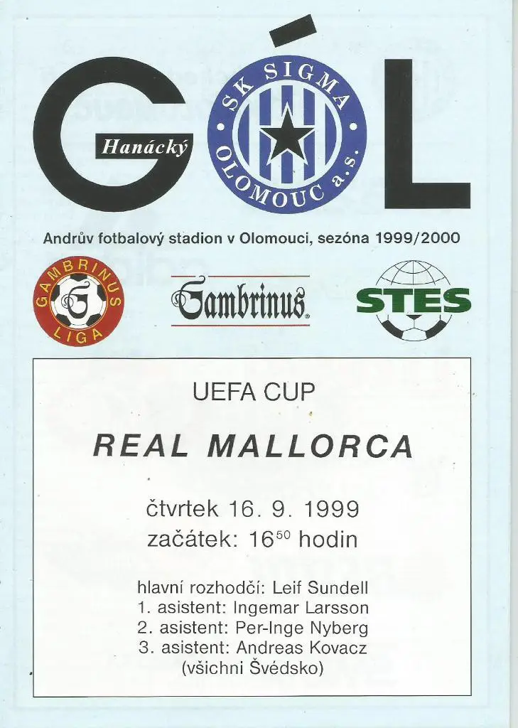 Sigma Olomouc, Czech Rep. v Real Mallorca Spain_16.09.1999 _UEFA cup