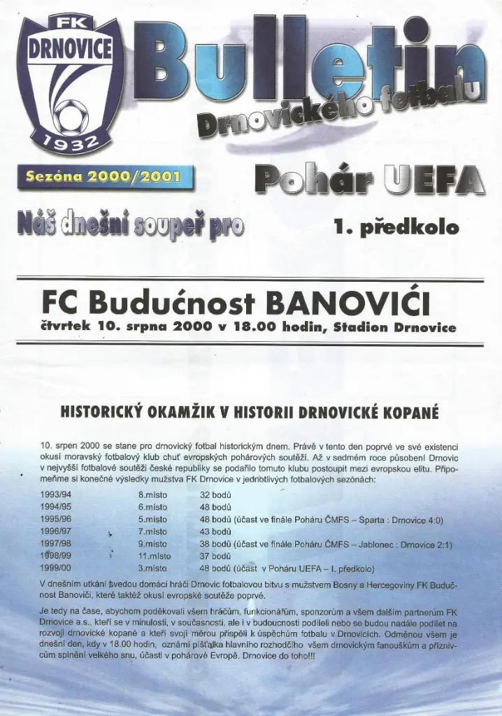 Drnovice Czech Rep. v Buducnost _Bosna & Hercegovina_10.08. 2000_UEFA cup