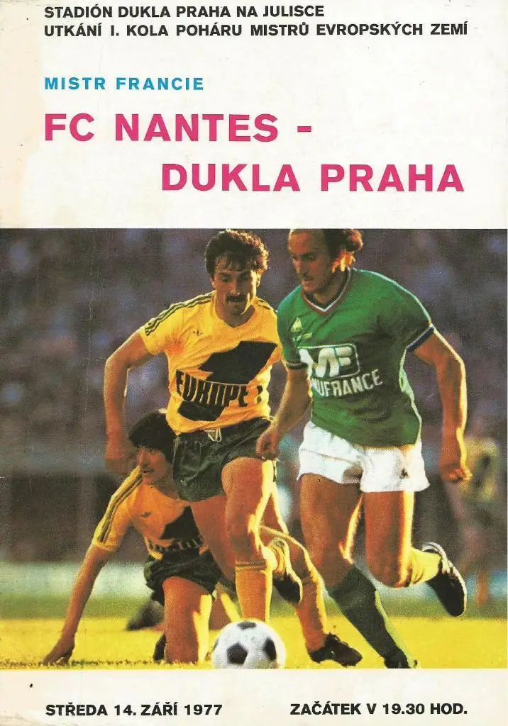 Dukla _Prague, Czechoslovakia. v Nantes France_ 1977_Europ. cup