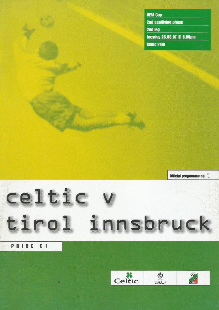 Celtic Glasgow, Scotland v Tirol Innsbruck Austria_ 26.08.1997_UEFA cup