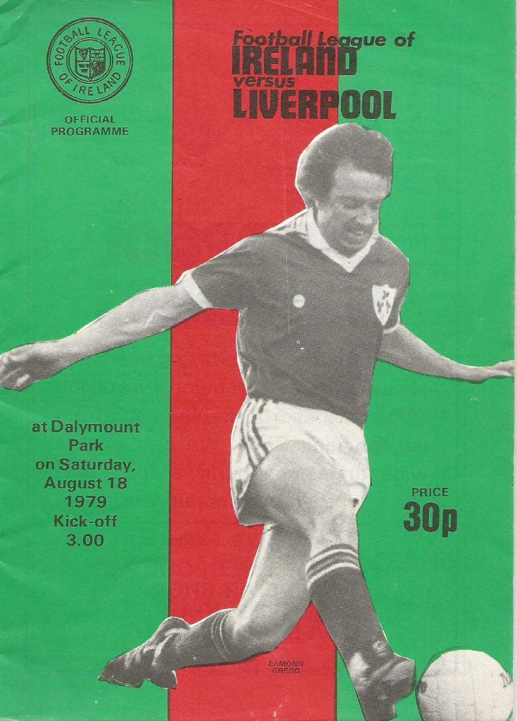 footbal league of IRELAND v Liverpool England_18.08. 1979_friendly