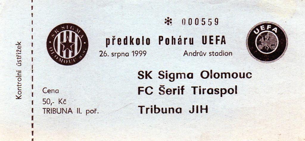 билет.Сигма Оломоуц , Чехия - Шериф Тирасполь , Молдова 1999