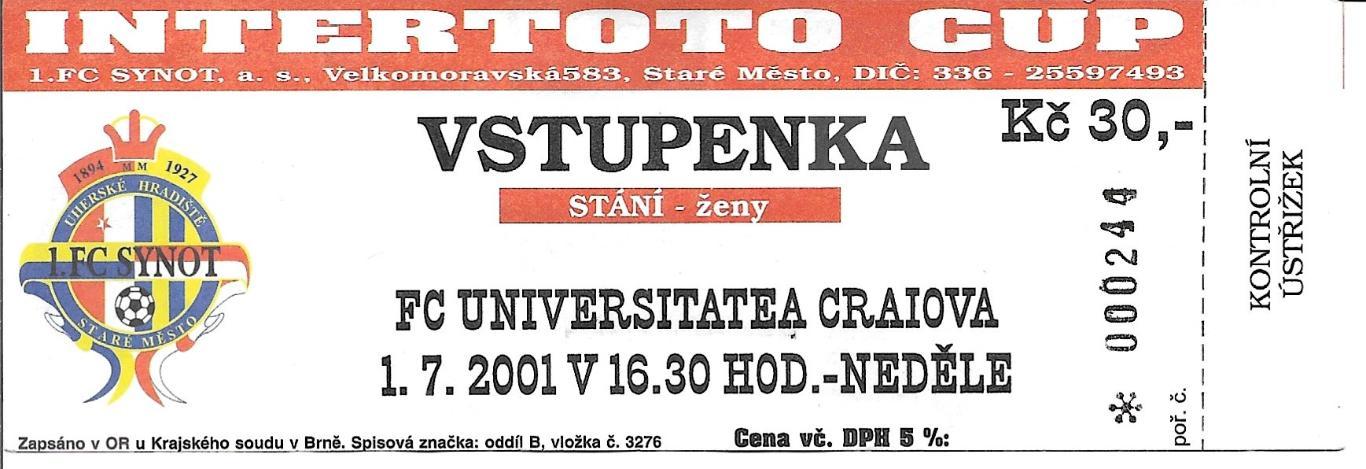билет. Sinot Uh.Gradiste, Czech v Universitatea Craiova, Rumania_01.07.2001_toto