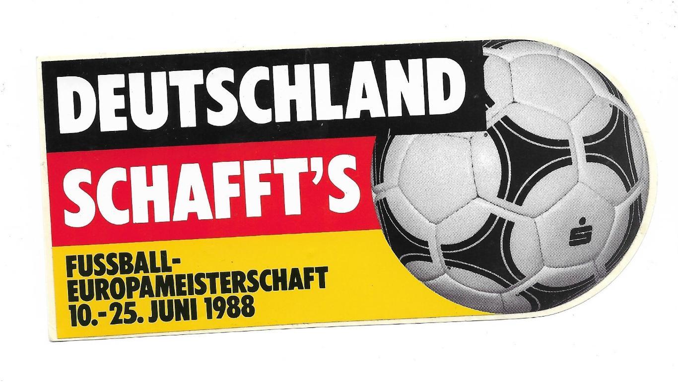 Deutschland_Schafft's._fussb all- EUROPAMEISTERSCHSFT_10.-25.0 6._1988_наклейка