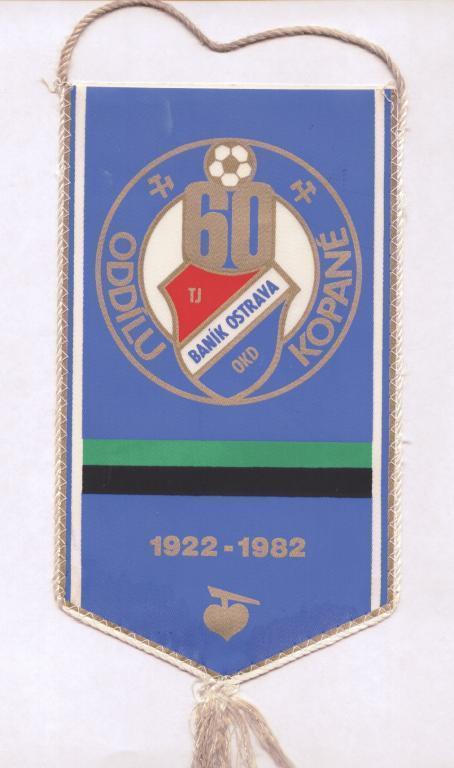 BANIK OSTRAVA 60 let 1922 - 1982