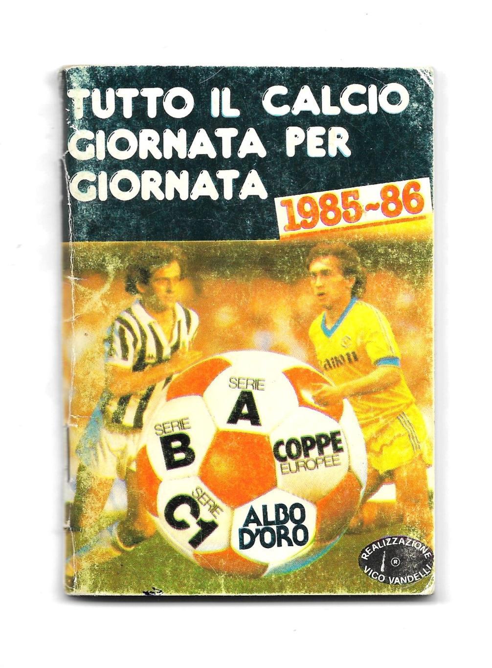 TUTTO_IL_CALCIO_GIORNATA_PER _GIORNATA_1985- 86_Italy