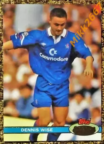 Dennis WISE. Коллекция TOPPS Stadium Club Английская Премьер-Лига 92-93