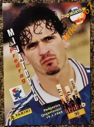 Predrag MIJATOVIC. Коллекция PANINI Чемпионат Мира 1998 (коллекционные карточки) 1