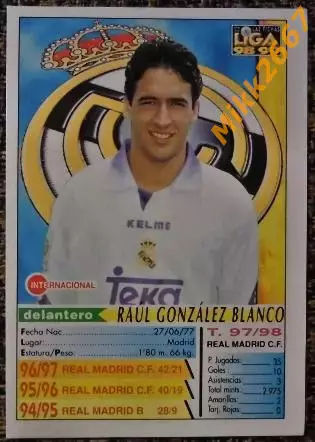 RAUL Gonzales Blanco. Коллекция MUNDICROMO Испанская Лига 1998-1999 1