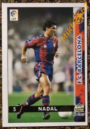 Miguel A. NADAL Homar. Коллекция MUNDICROMO Испанская Лига 1998-1999