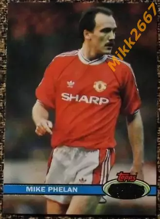 Mike PHELAN. Коллекция TOPPS Stadium Club Английская Премьер-Лига 92-93