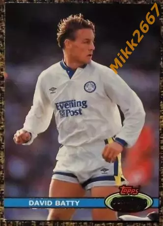 David BATTY. Коллекция TOPPS Stadium Club Английская Премьер-Лига 92-93