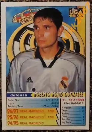 Roberto ROJAS Gonzales. Коллекция MUNDICROMO Испанская Лига 1998-1999 1