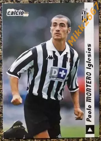 Paolo MONTERO Iglesias. Коллекция DS Pianeta Calcio 1998-1999