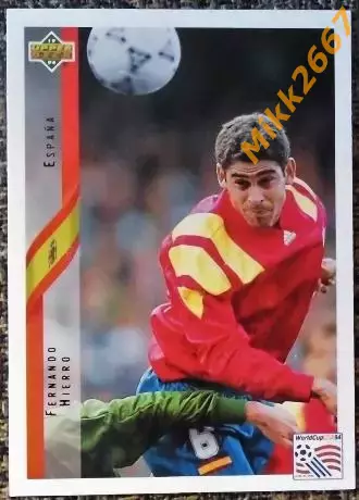 Fernando HIERRO. Коллекция Upper Deck Чемпионат Мира США 1994