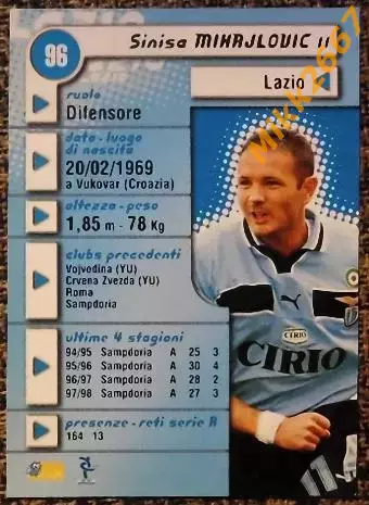 Sinisa MIHAJLOVIC. Коллекция DS Pianeta Calcio 1998-1999 1