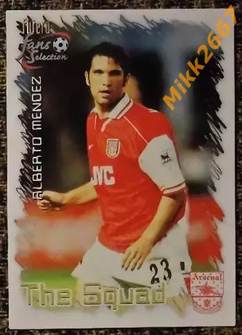 Alberto MENDEZ. Коллекция FUTERA Arsenal Fans' Selection 1999
