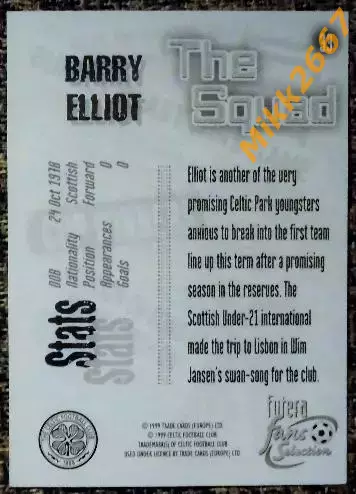 Barry ELLIOT. Коллекция FUTERA Celtic Fans' Selection 1999 1