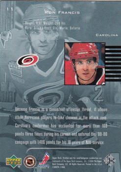 1999-00 Upper Deck Ovation Ron Francis 1