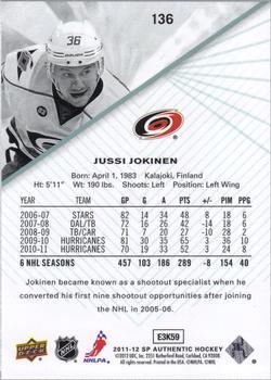 2011-12 SP Authentic Jussi Jokinen 1