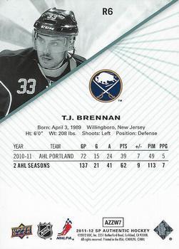 2011-12 SP Authentic - Rookie Extended T.J. Brennan 1
