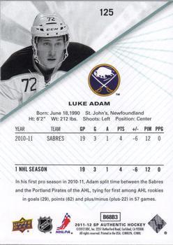 2011-12 SP Authentic Luke Adam 1