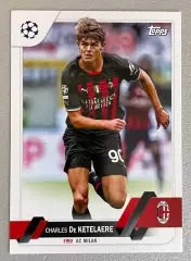 Карточка Charles De Ketelaere/Шарль Де Кетеларе (Milan/Милан) TOPPS 2022-23