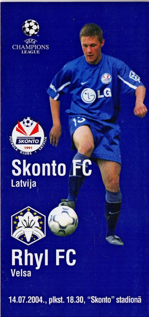 ФК Сконто Рига, Латвия - Рил ФК, Уэльс 2004
