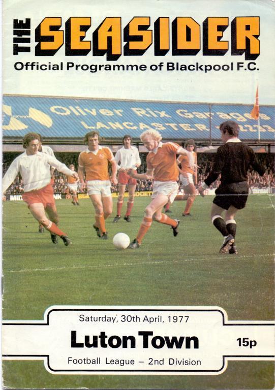 Чемп. Англии 2 дивизион Blackpool - Luton Town 30.04.1977