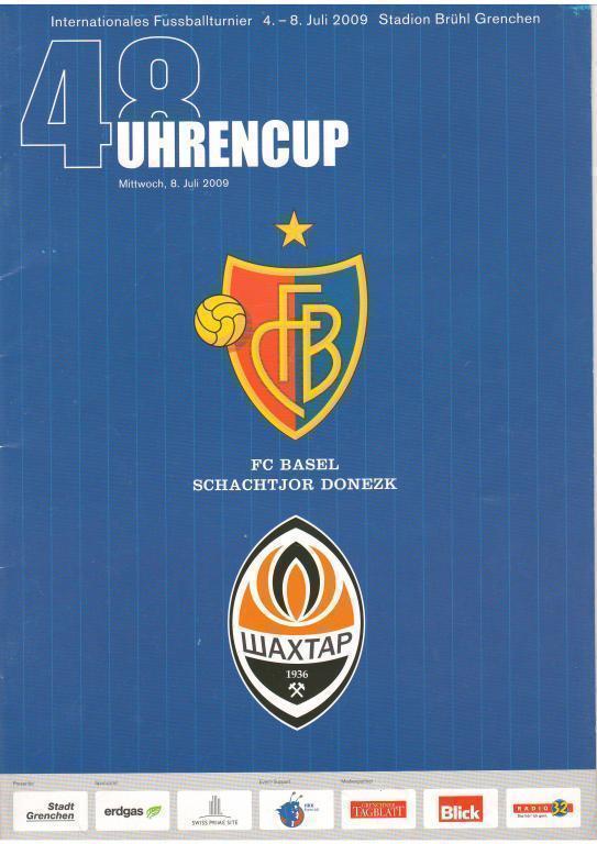 Турнир в Швейцарии 2009г. участники : Шахтер Донецк,Базель,Янг Бойз,Панатинаикос