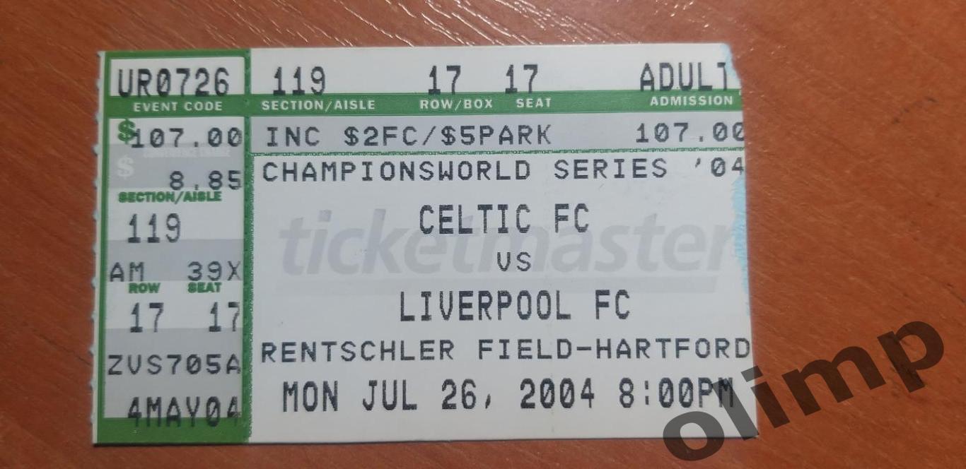 Билет Селтик Глазго-Ливерпуль 26.07.2004