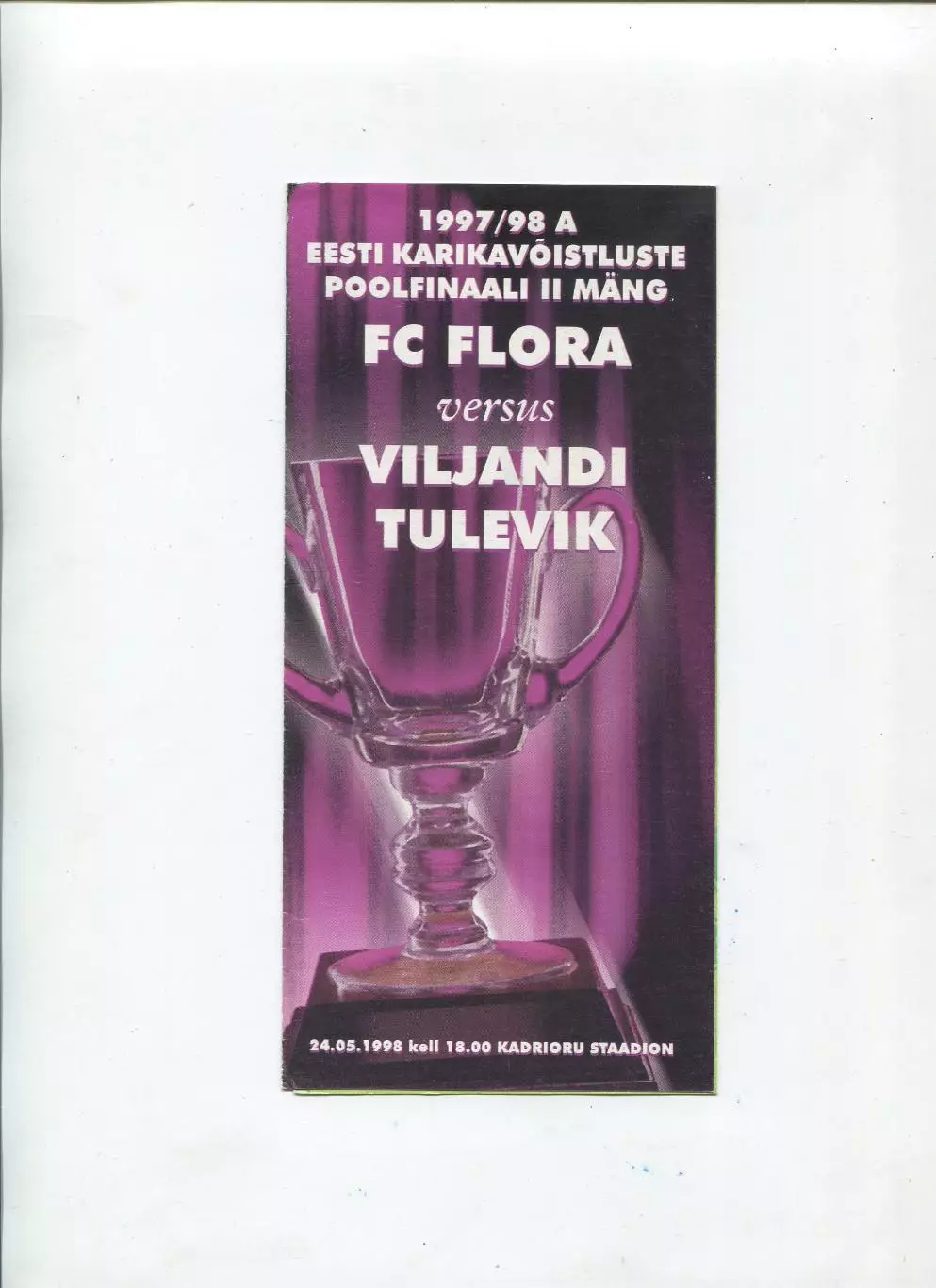 Кубок Эстонии. Flora - Viljandi Tulevik 24.05.1998