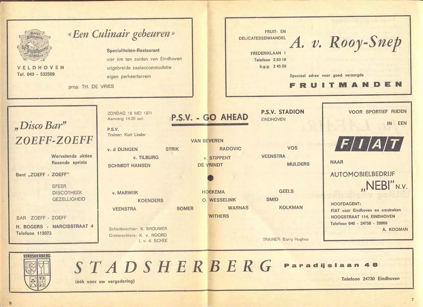 Чемпионат Нидерландов. PSV Eindhoven - Go Ahead Eagles Deventer 16.05.1971 1
