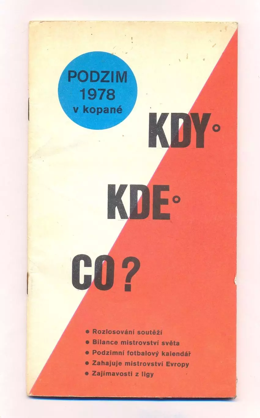 Кто? Где? Когда?, футбол в Чехословакии, Чехословакия, 1978
