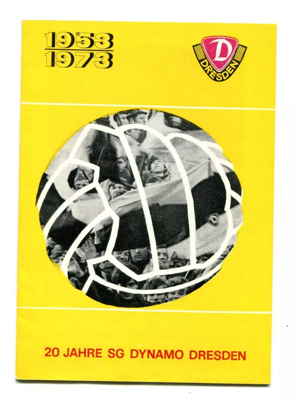 20 лет Динамо Дрезден, ГДР, 1953-1973