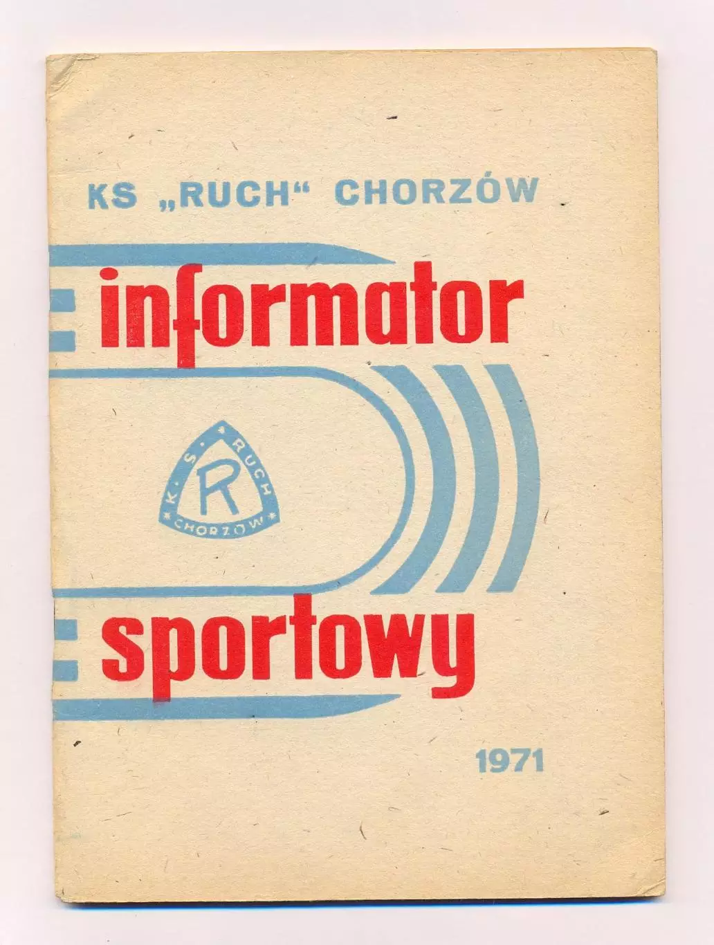 Рух Хожув, Польша 1970-71