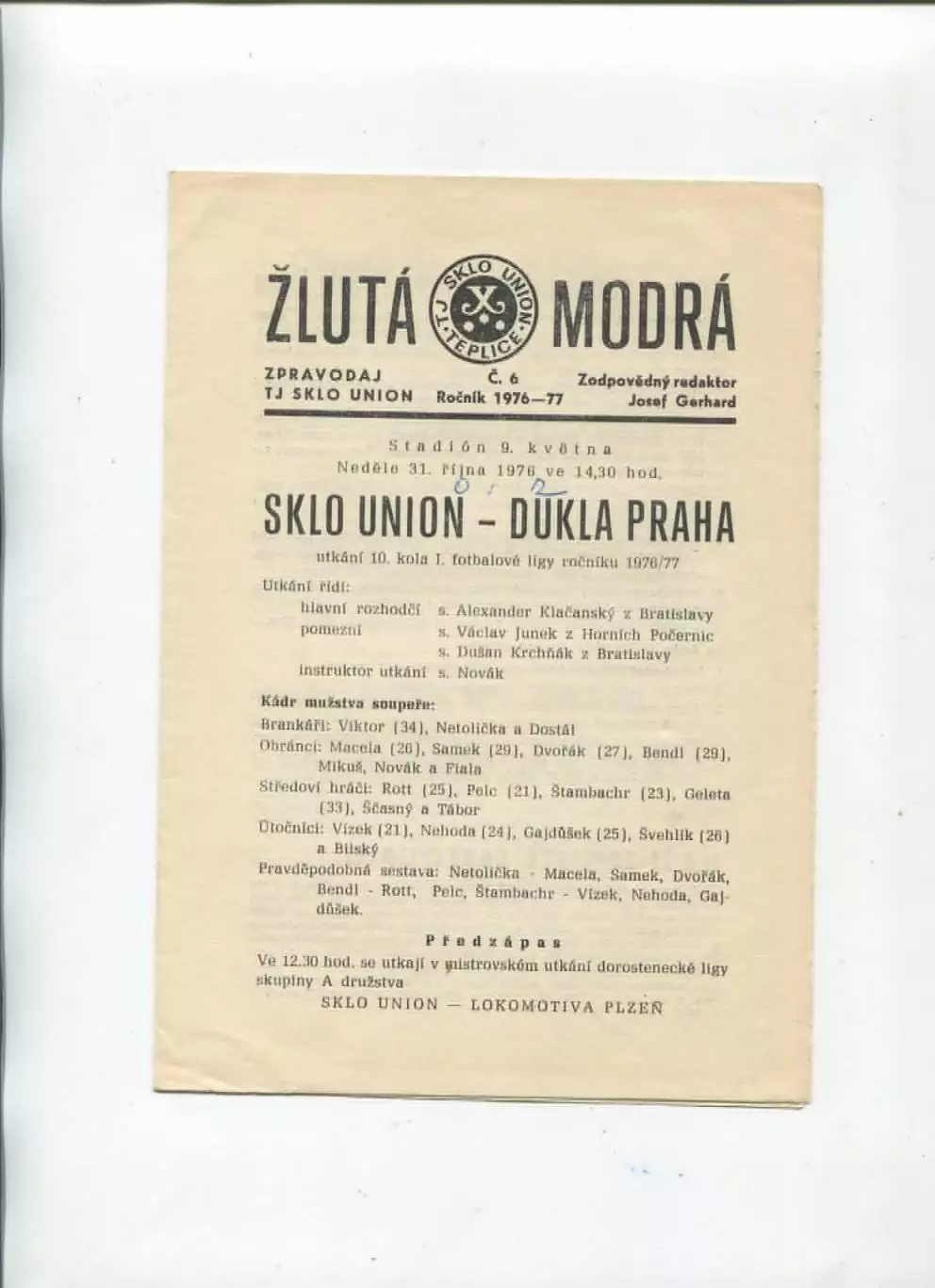 Чемпионат Чехословакии. Sklo Union Teplice - Dukla Prague 31.10.1976