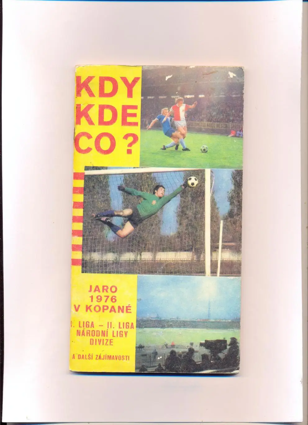 Кто? Где? Когда?, футбол в Чехословакии, Чехословакия 1976