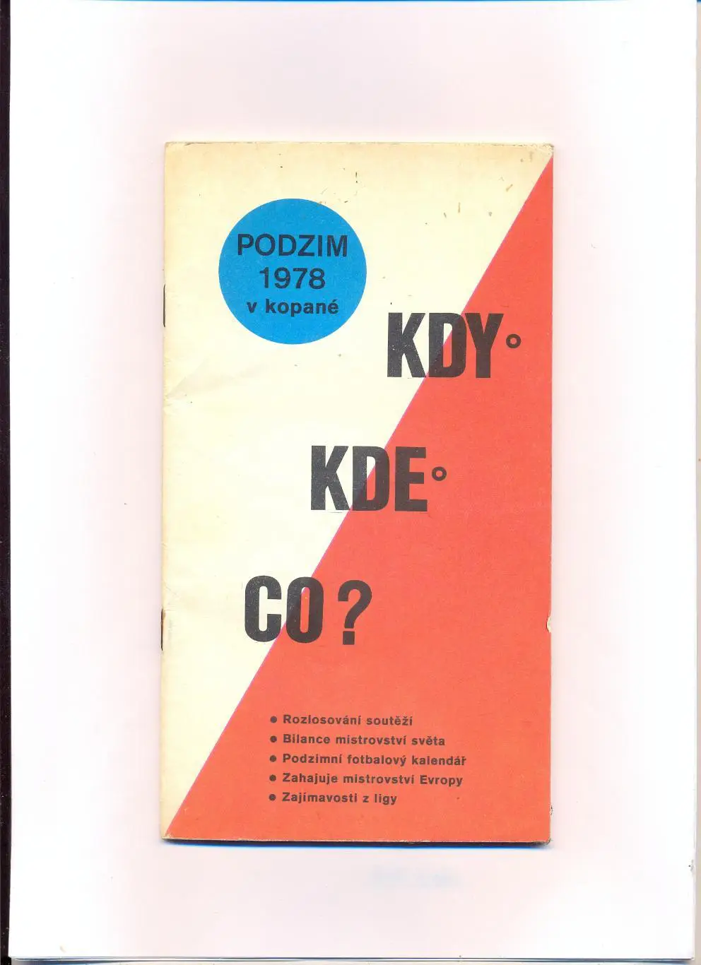 Кто? Где? Когда?, футбол в Чехословакии, Чехословакия 1978