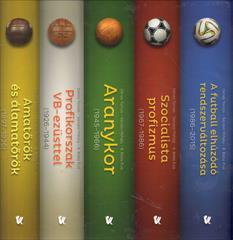 История футбола в Венгрии (в пяти томах) 1