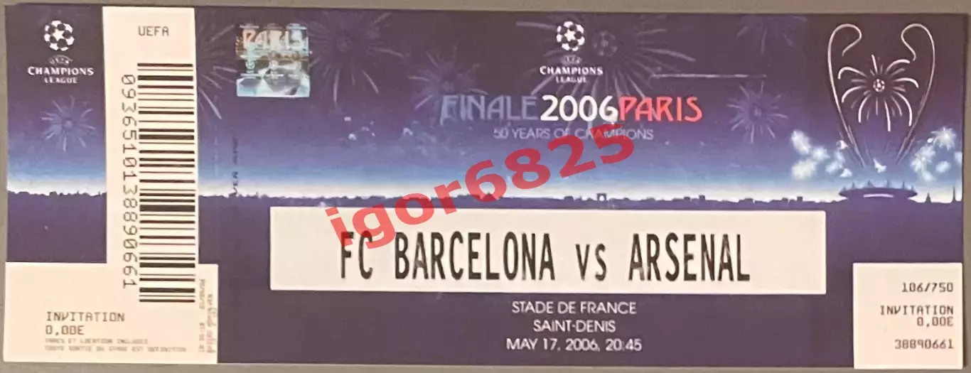 Билет. Барселона Испания - Арсенал Англия. 17 мая 2006 г. Лига Чемпионов. Финал.
