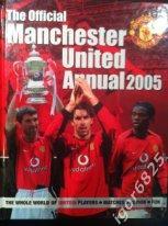 Официальный ежегодник Манчестер Юнайтед 2005.Official Manchester United Annual.