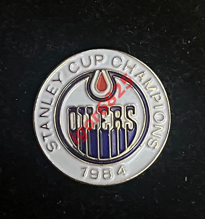 Знак Значок. Эдмонтон Ойлерз НХЛ. Edmonton Oilers STANLEY CUP CHAMPION 1984. NHL