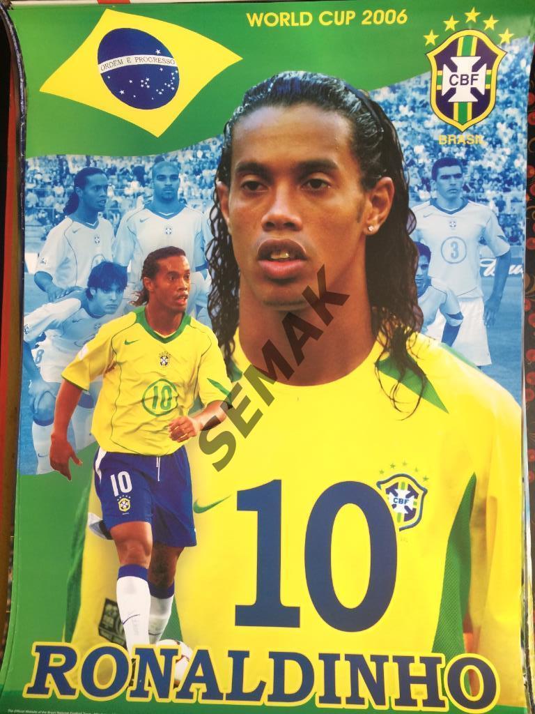 Постер. Роналдиньо/Бразилия - 2006