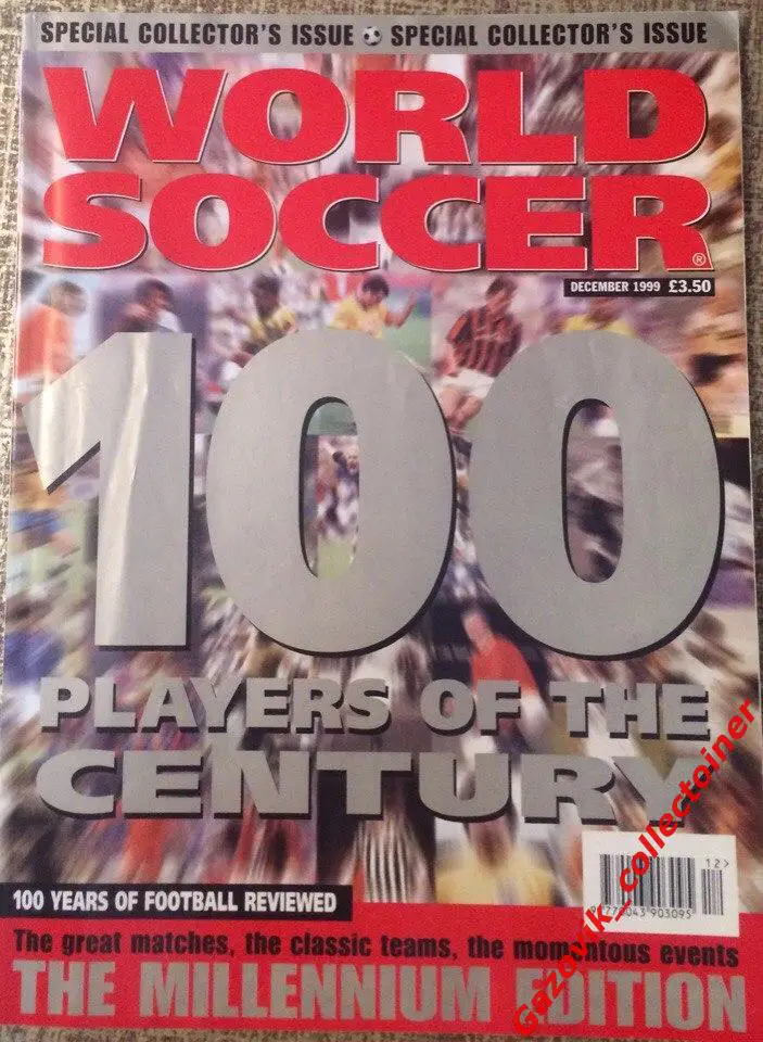 Спецвыпуск World Soccer, декабрь 1999 100 лучших игроков столетия / века